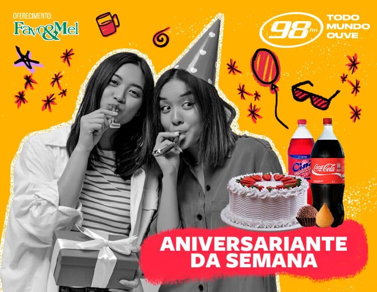 Aniversariante da Semana | Maio 2026